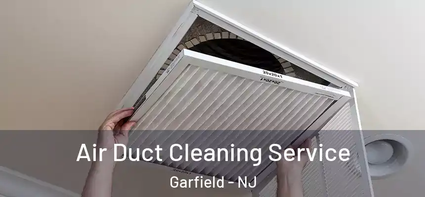 Air Duct Cleaning Service Garfield - NJ